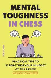 Mental Toughness in Chess - 10 Feb 2020