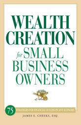 Wealth Creation for Small Business Owners - 18 Dec 2009