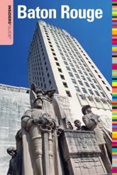 Insiders' Guide® to Baton Rouge - 18 May 2010