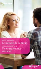 Le miracle de l'amour - Une surprenante attirance - 1 Jan 2018