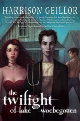 The Twilight of Lake Woebegotten - 1 Oct 2011