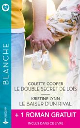 Le double secret de Loïs - Le baiser d'un rival + 1 titre gratuit - 1 Jun 2026