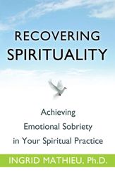 Recovering Spirituality - 24 Aug 2011