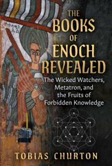 The Books of Enoch Revealed - 4 Mar 2025