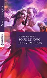 Sous le joug des vampires - 1 Mar 2017