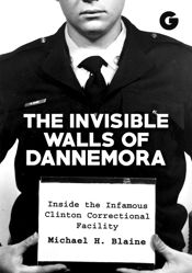 Invisible Walls of Dannemora - 1 Jul 2022