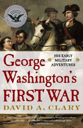 George Washington's First War - 11 Jan 2011