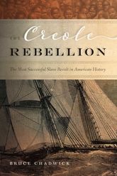 The Creole Rebellion - 1 Mar 2022