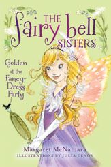The Fairy Bell Sisters #3: Golden at the Fancy-Dress Party - 3 Sep 2013