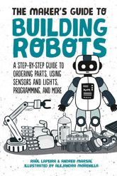 The Maker's Guide to Building Robots - 2 Apr 2019