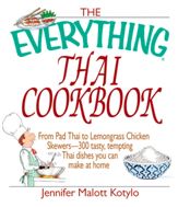 The Everything Thai Cookbook - 1 Nov 2002