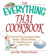 The Everything Thai Cookbook - 1 Nov 2002