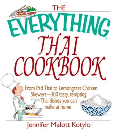 The Everything Thai Cookbook