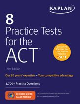 8 Practice Tests for the ACT: 1,700+ Practice Questions - 7 Jul 2020