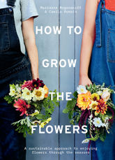 How to Grow the Flowers - 15 Sep 2022