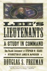 Lee's Lieutenants Third Volume Abridged - 15 Jun 2010