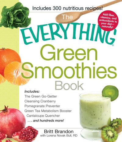 The Everything Green Smoothies Book