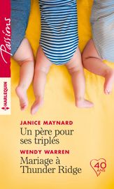 Un père pour ses triplés - Mariage à Thunder Ridge - 1 Jun 2018