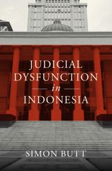 Judicial Dysfunction in Indonesia - 5 Dec 2023
