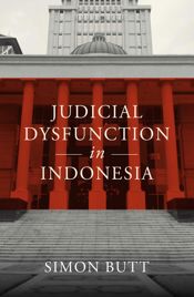 Judicial Dysfunction in Indonesia - 5 Dec 2023