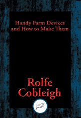 Handy Farm Devices and How to Make Them - 8 Aug 2016
