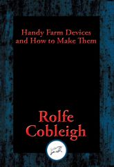 Handy Farm Devices and How to Make Them - 8 Aug 2016