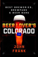 Beer Lover's Colorado - 1 Aug 2019