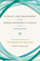 Science and Philosophy in the Indian Buddhist Classics, Vol. 1 - 7 Nov 2017