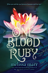 One Blood Ruby - 28 Feb 2017