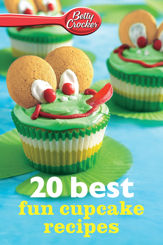 Betty Crocker 20 Best Fun Cupcake Recipes - 20 May 2013