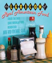 Lexicon of Real American Food - 1 Sep 2011