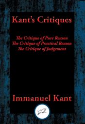 Kant's Critiques - 24 Aug 2016