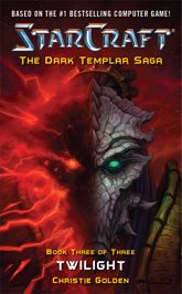 StarCraft: Dark Templar--Twilight - 30 Jun 2009