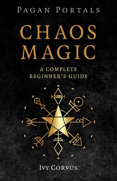 Pagan Portals - Chaos Magic