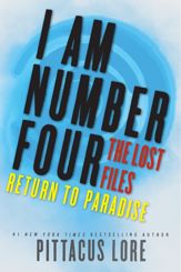 I Am Number Four: The Lost Files: Return to Paradise - 15 Apr 2014