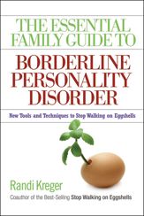 The Essential Family Guide to Borderline Personality Disorder - 3 Jun 2009