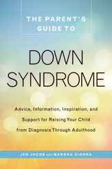 The Parent's Guide to Down Syndrome - 4 Dec 2015