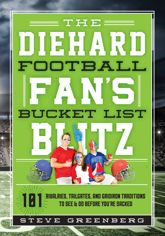 The Diehard Football Fan's Bucket List Blitz - 1 Aug 2017