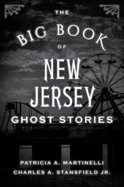 The Big Book of New Jersey Ghost Stories - 17 Jul 2019