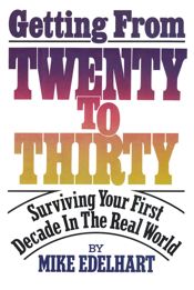 Getting from Twenty to Thirty - 3 Mar 2014