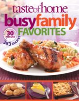 Taste of Home: Busy Family Favorites - 2 Jun 2011