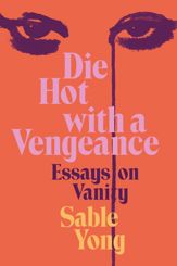 Die Hot with a Vengeance - 09 七月 2024