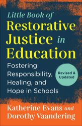The Little Book of Restorative Justice in Education - 13 Sep 2022