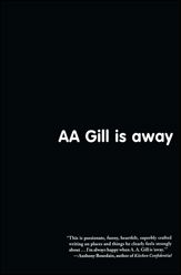 AA Gill is Away - 1 Nov 2007