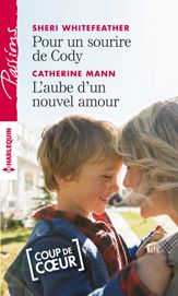 Pour un sourire de Cody - L'aube d'un nouvel amour - 1 Nov 2016