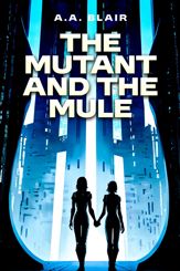 The Mutant and the Mule - 13 May 2025