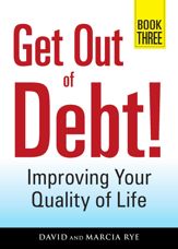 Get Out of Debt! Book Three - 15 Oct 2011