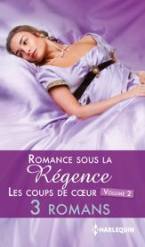 Romance sous la Régence : les coups de coeur volume 2 - 15 Mar 2016