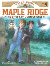 The Ghost of Juniper Creek - 18 Aug 2015