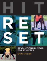 Hit Reset: Revolutionary Yoga for Athletes - 1 May 2016